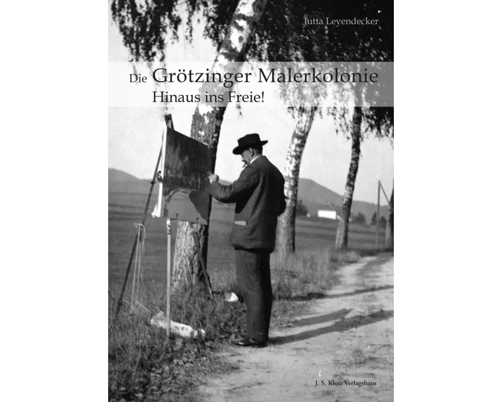 Die Grötzinger Malerkolonie