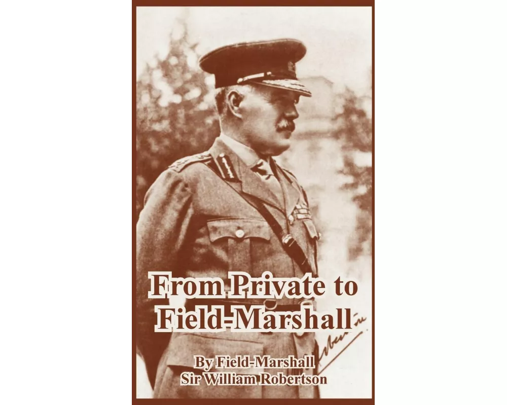 From Private to Field-Marshall