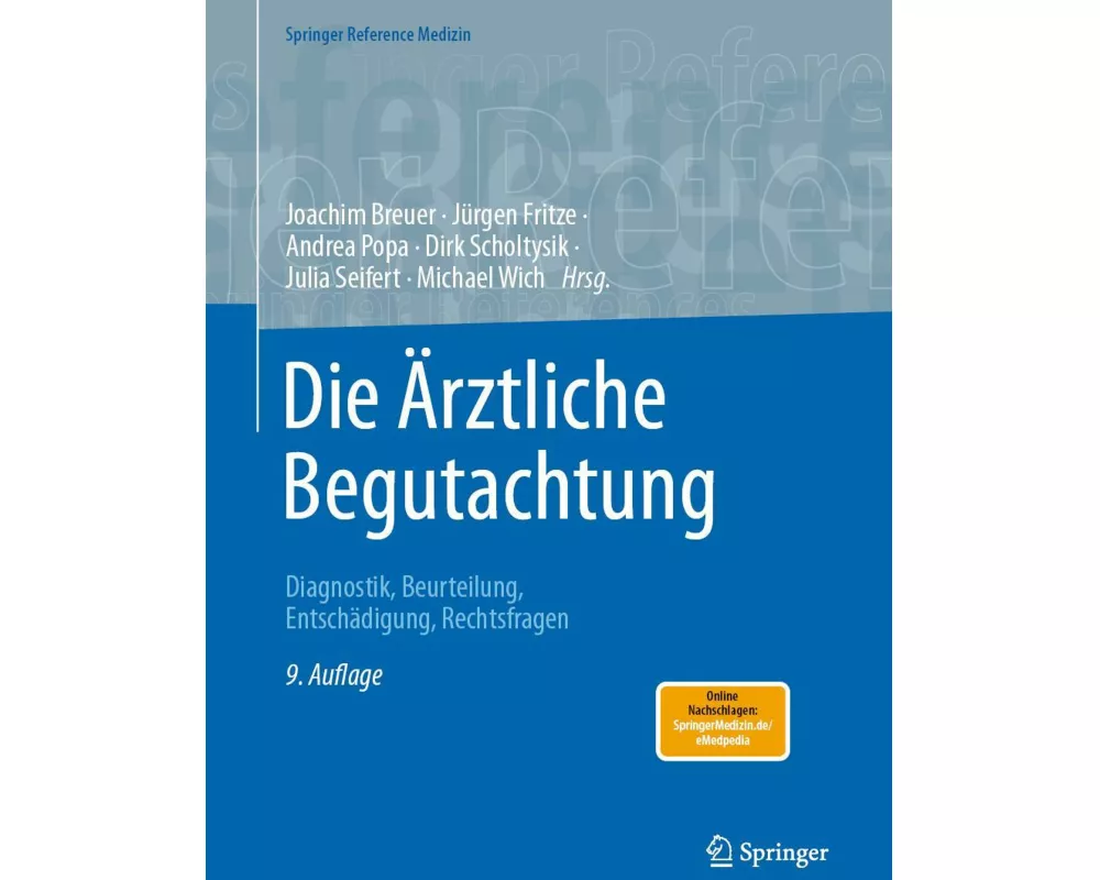 Die Ärztliche Begutachtung