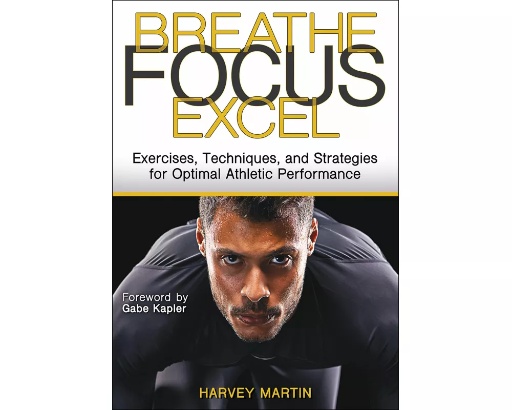 Breathe, Focus, Excel