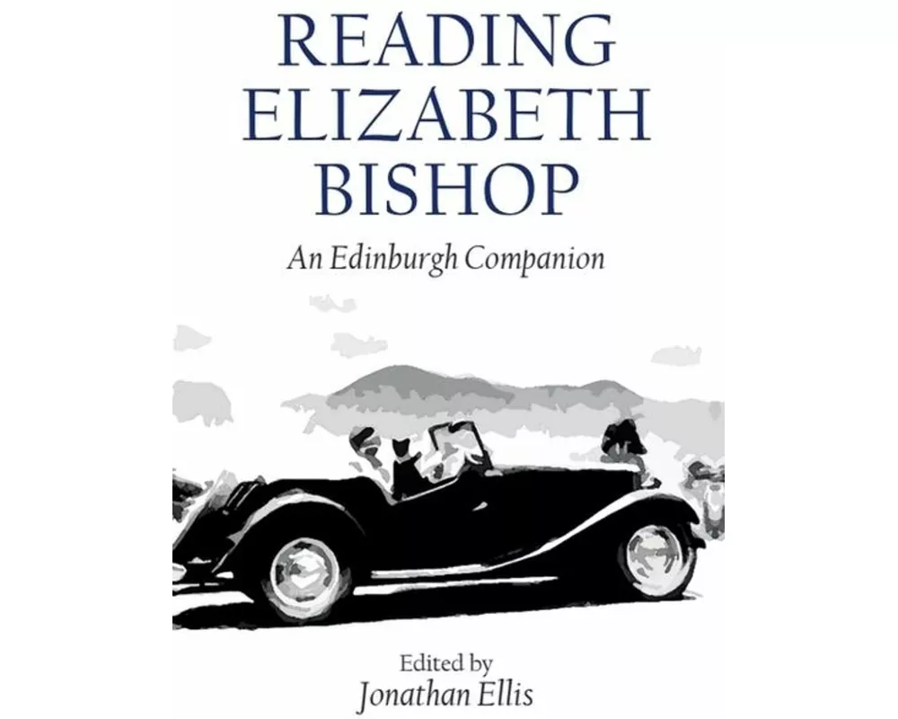 Reading Elizabeth Bishop