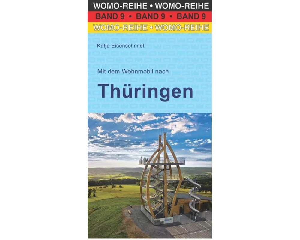Mit dem Wohnmobil nach Thüringen