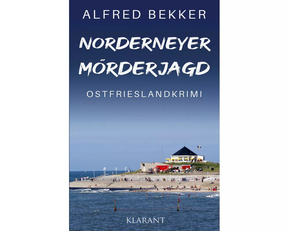Norderneyer Mörderjagd. Ostfrieslandkrimi