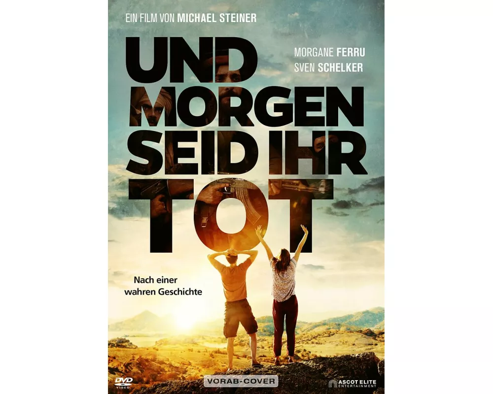 Und morgen seid ihr tot