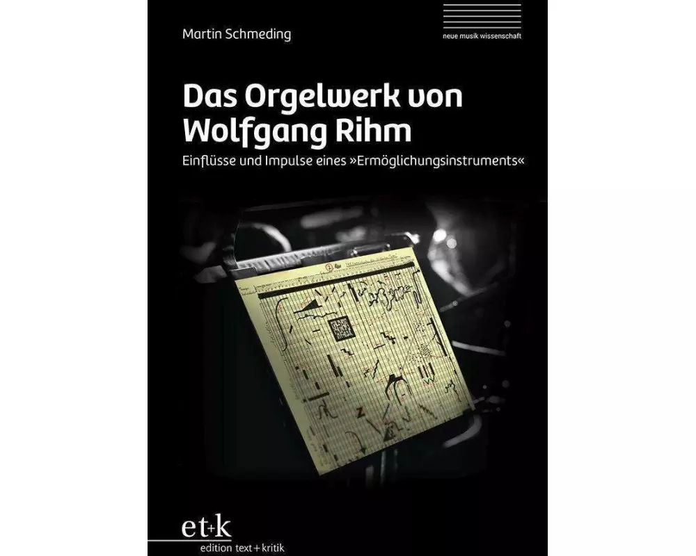 Das Orgelwerk von Wolfgang Rihm