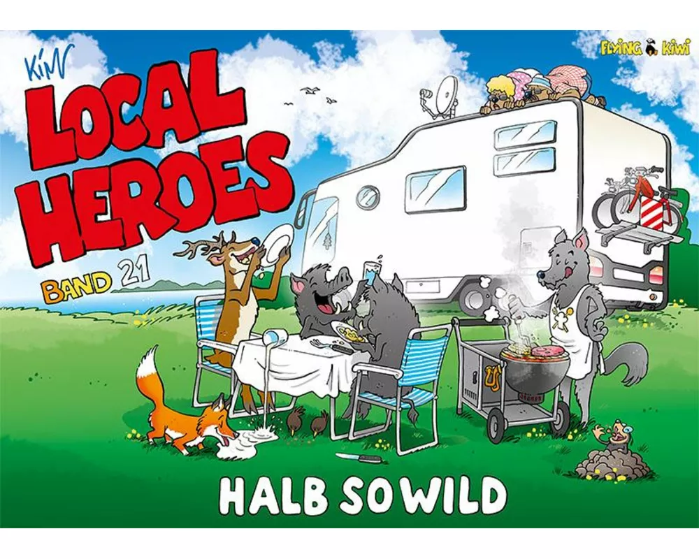 Local Heroes / Halb so wild