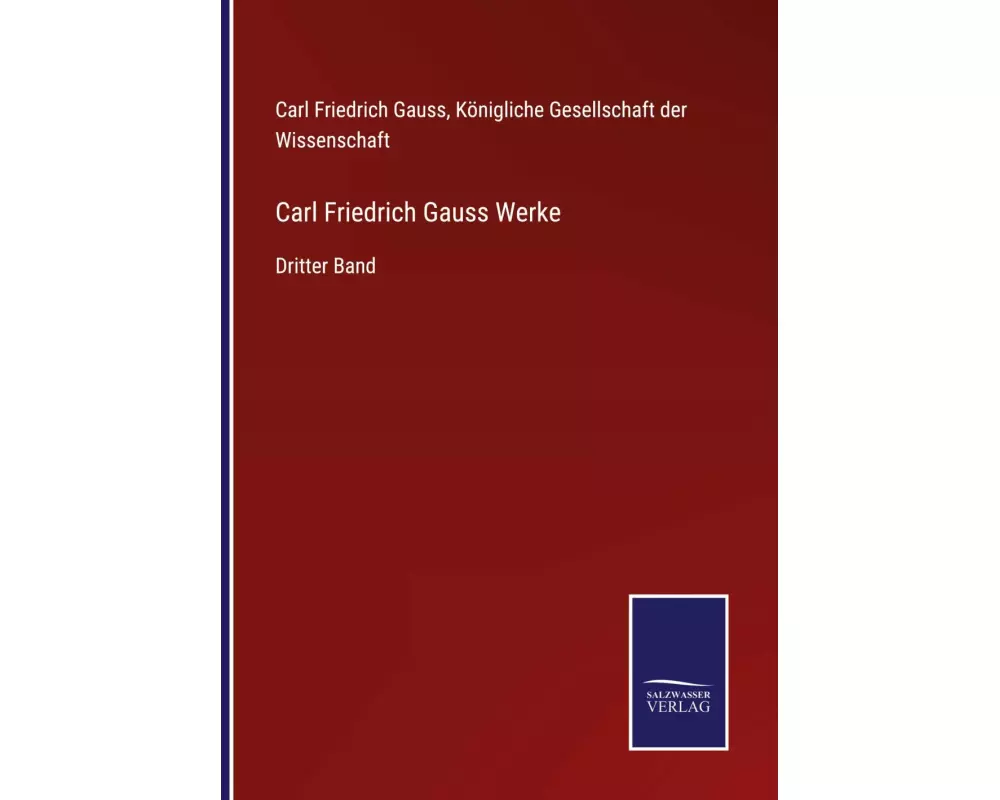 Carl Friedrich Gauss Werke