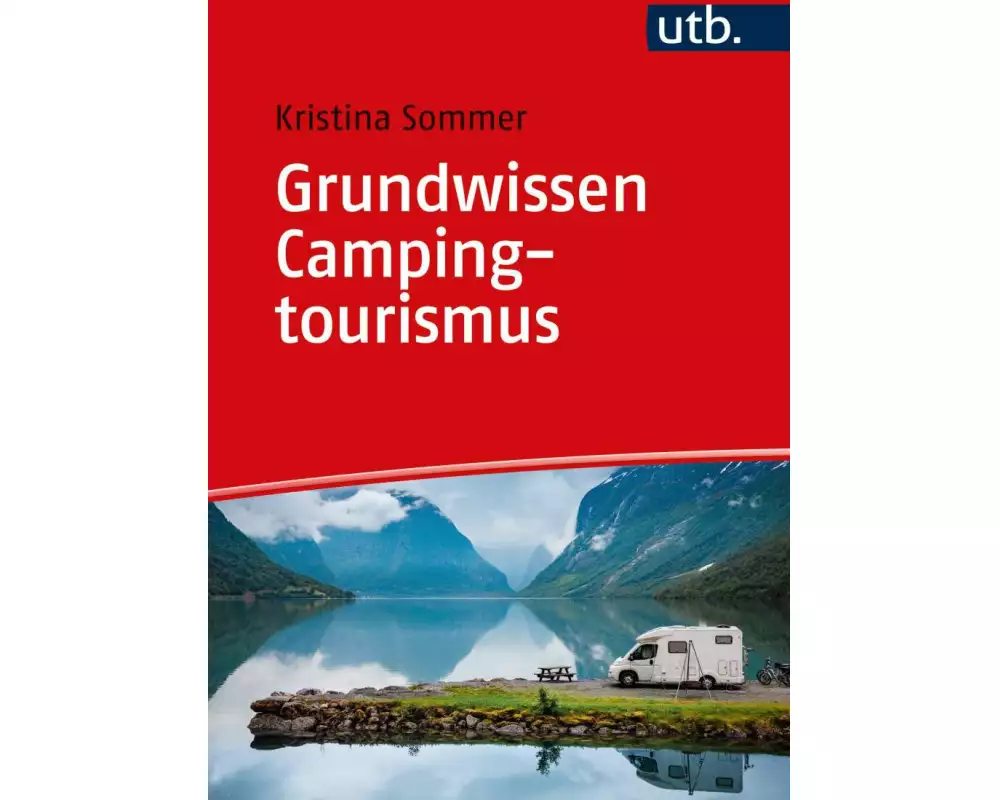 Grundwissen Campingtourismus