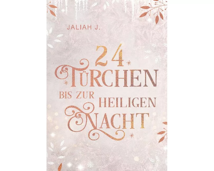 24 Türchen bis zur Heiligen Nacht