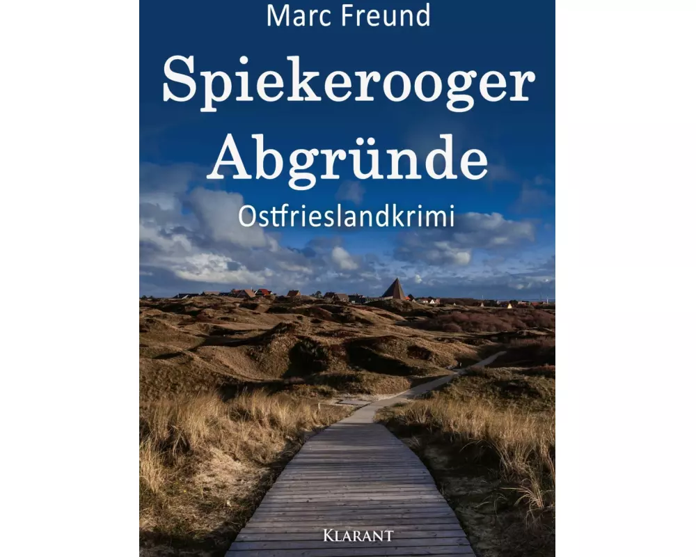 Spiekerooger Abgründe. Ostfrieslandkrimi