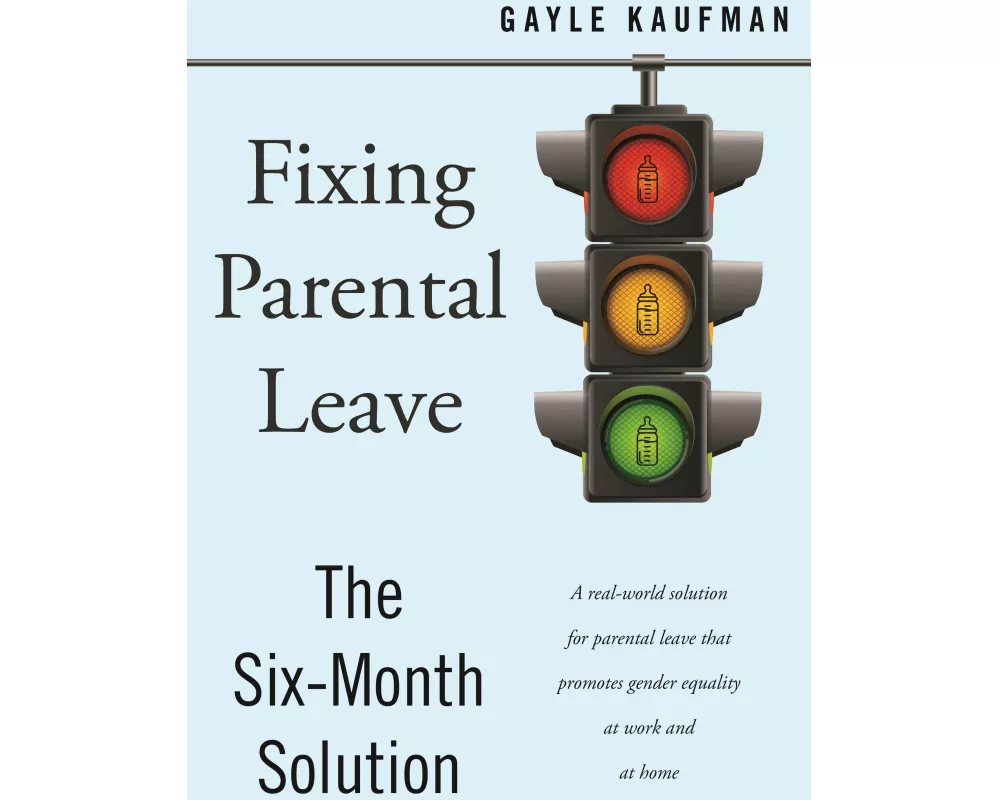 Fixing Parental Leave