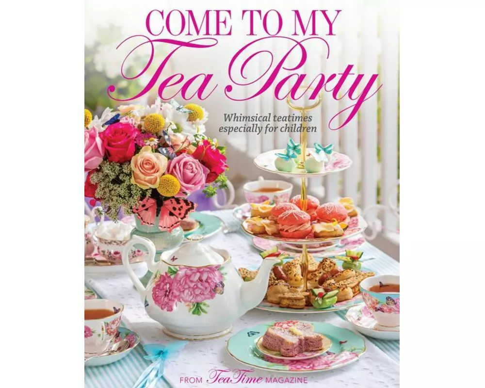 Come to My Tea Party