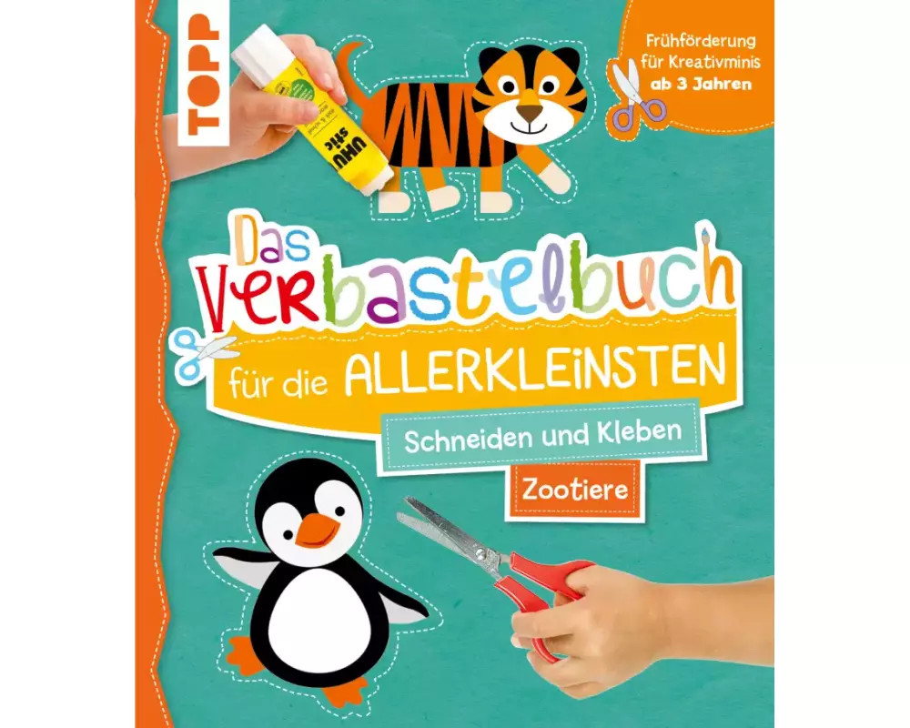 Das Verbastelbuch für die Allerkleinsten. Schneiden und Kleben. Zootiere