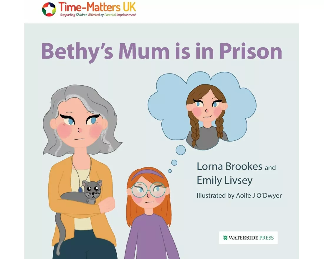 Bethy’s Mum is in Prison