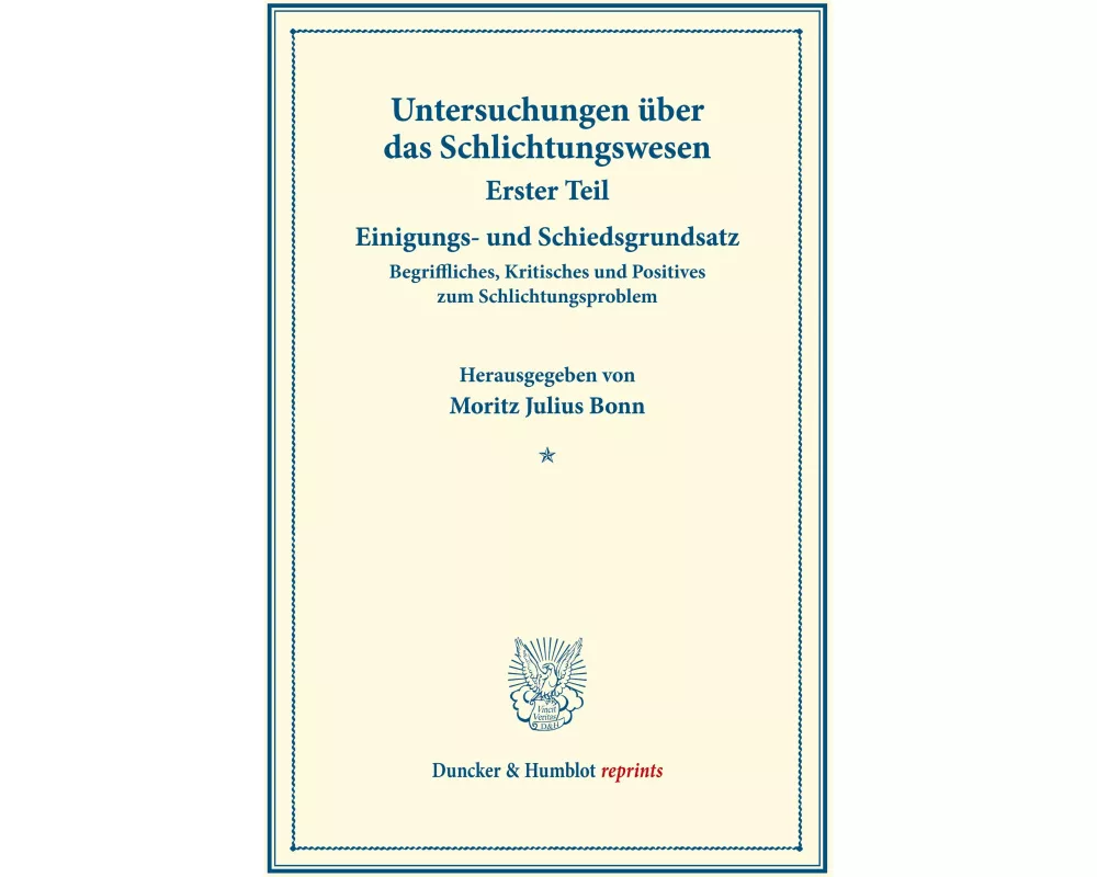 Einigungs- und Schiedsgrundsatz