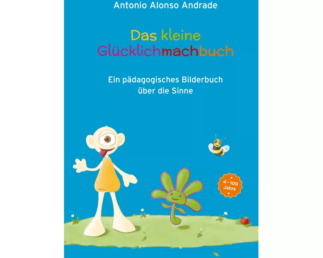 Das kleine Glücklichmachbuch