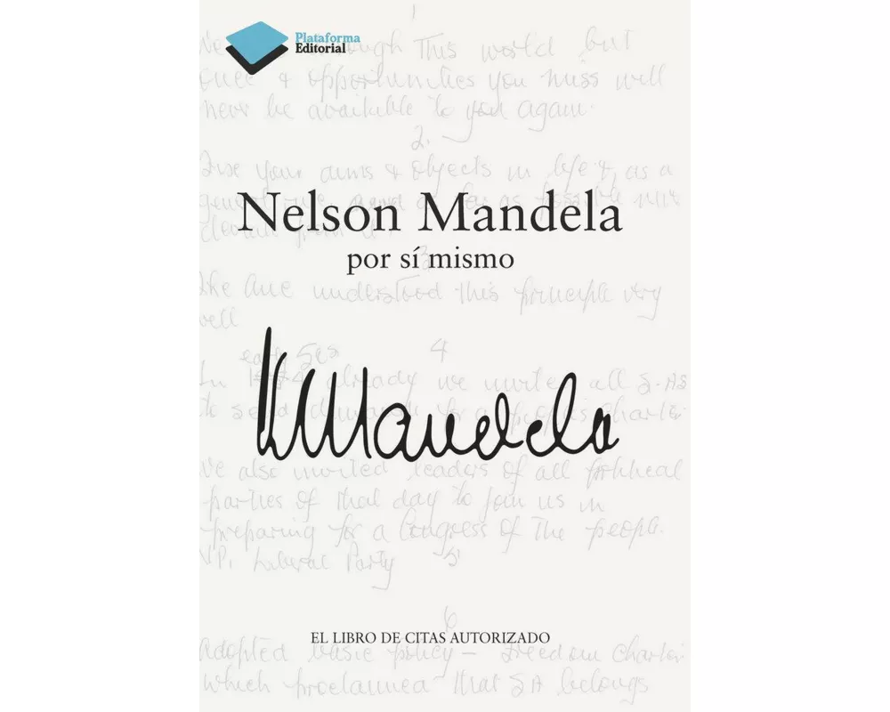 Nelson Mandela : por sí mismo