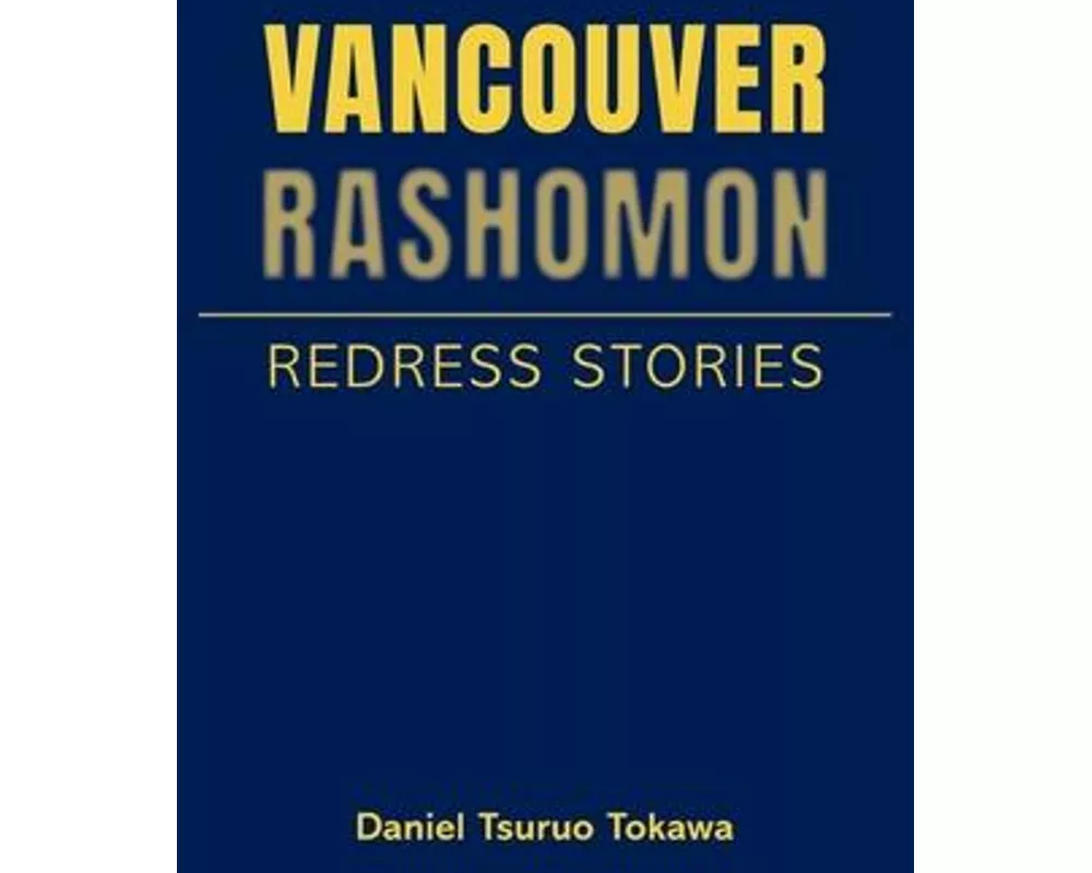 Vancouver Rashomon