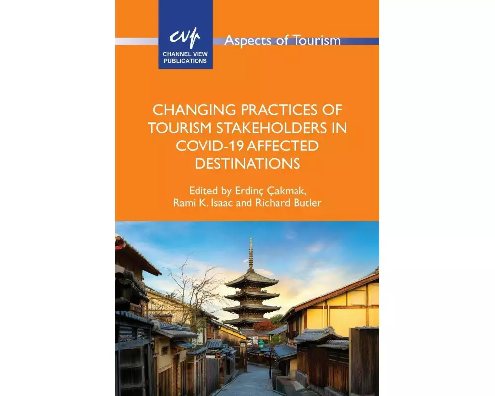 Changing Practices of Tourism Stakeholders in Covid-19 Affected Destinations