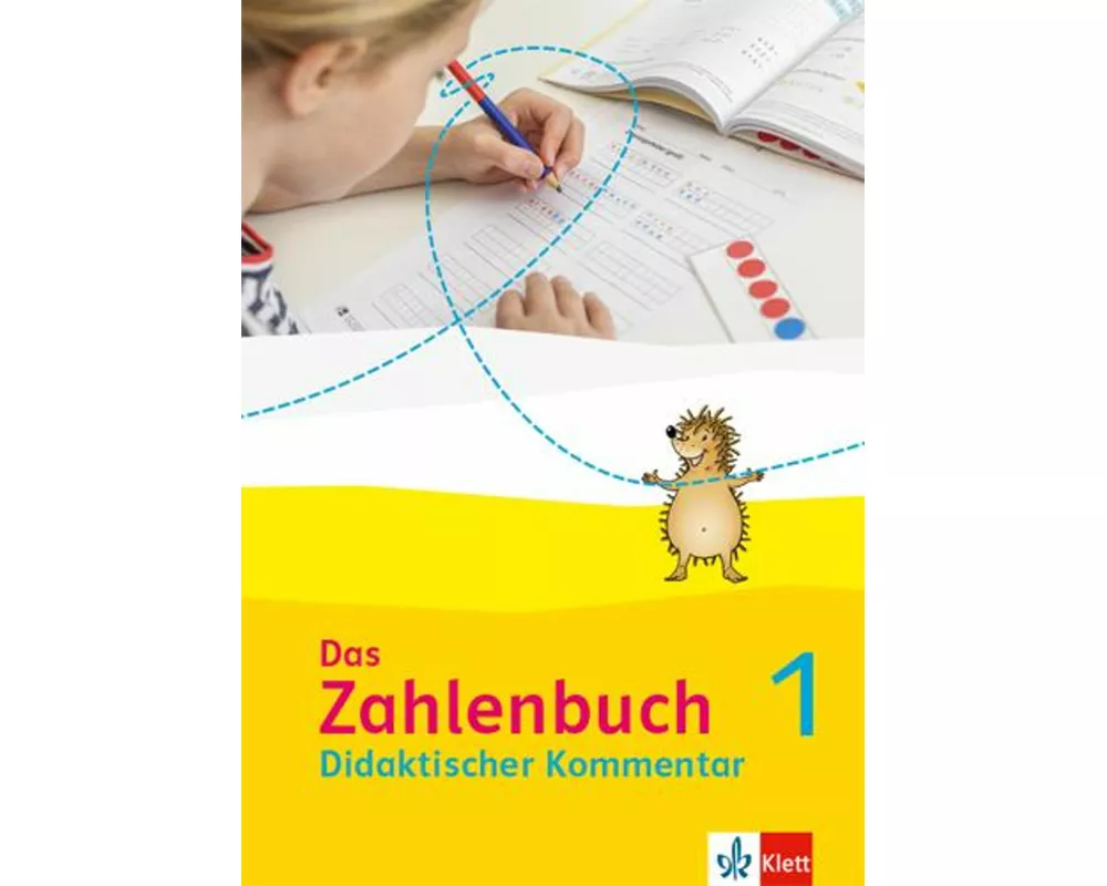 Das Zahlenbuch 1.Didaktischer Kommentar Klasse 1