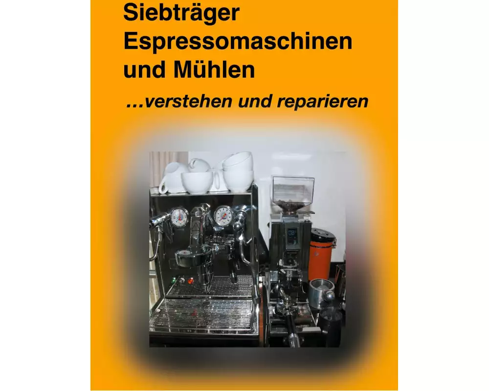 Siebträger Espressomaschinen