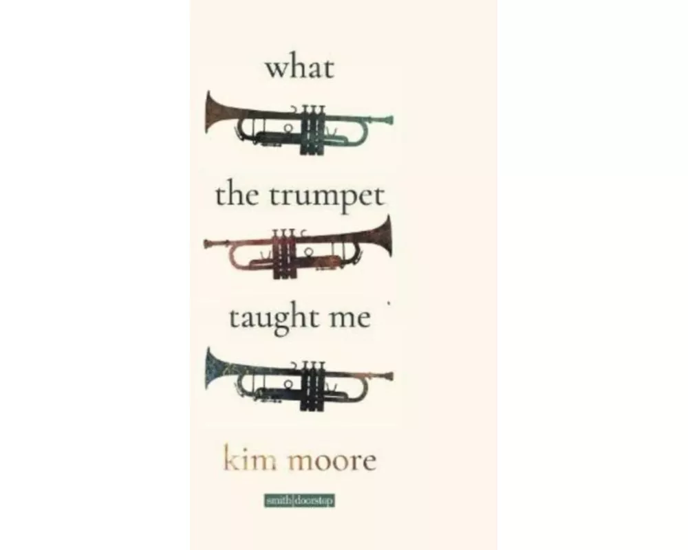 What the Trumpet Taught Me