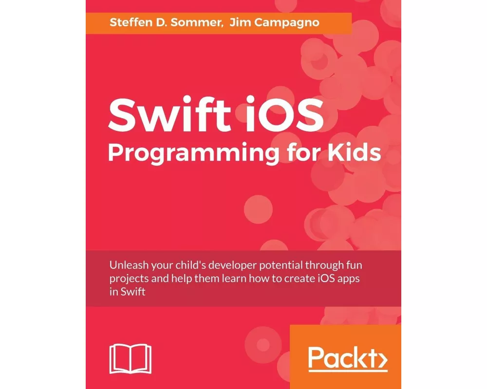Swift iOS Programming for Kids