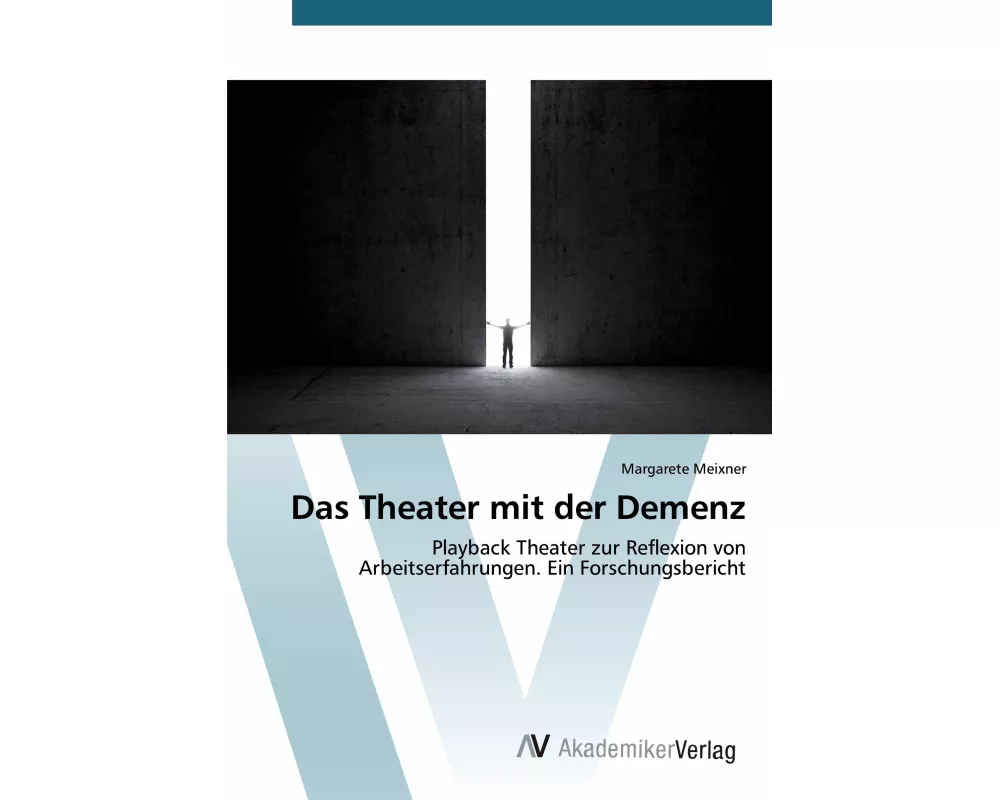 Das Theater mit der Demenz
