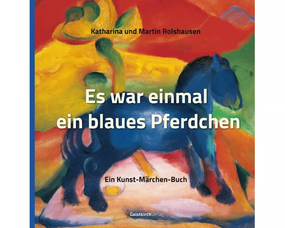 Es war einmal ein blaues Pferdchen
