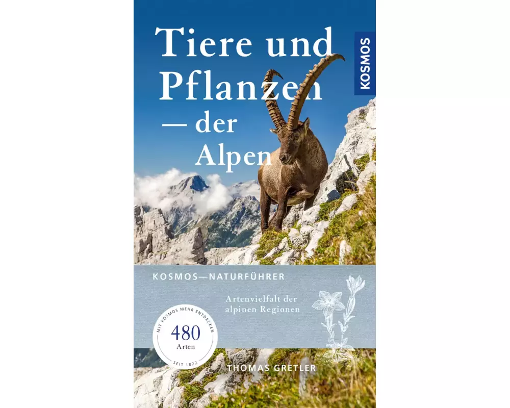 Tiere & Pflanzen der Alpen