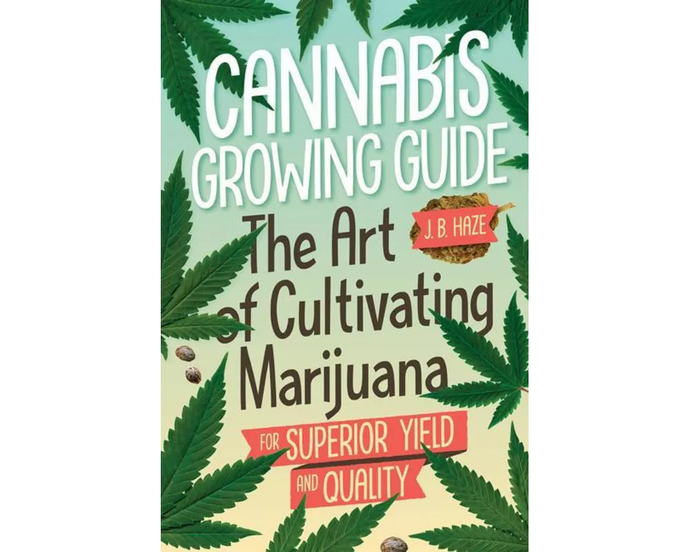 Cannabis Growing Guide