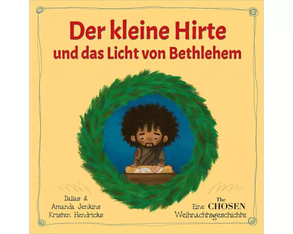 Der kleine Hirte und das Licht von Bethlehem