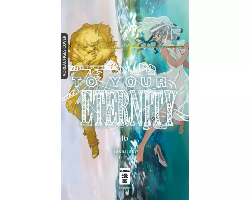 To Your Eternity 16