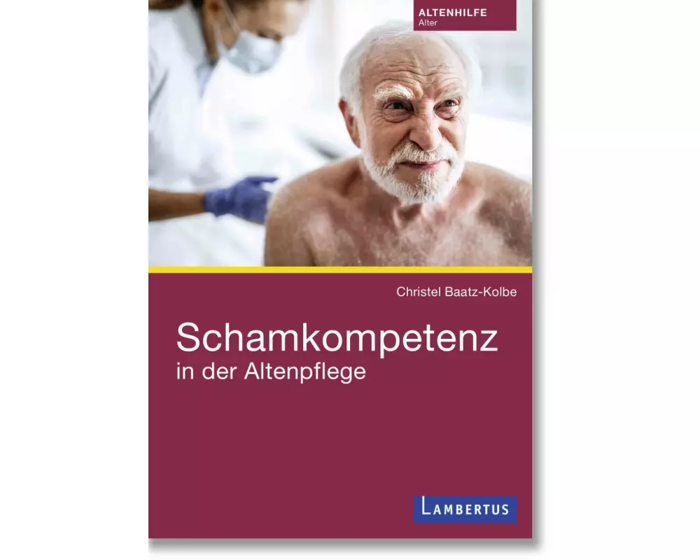 Schamkompetenz in der Altenpflege