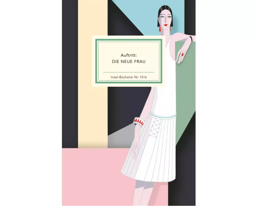 Auftritt: Die Neue Frau