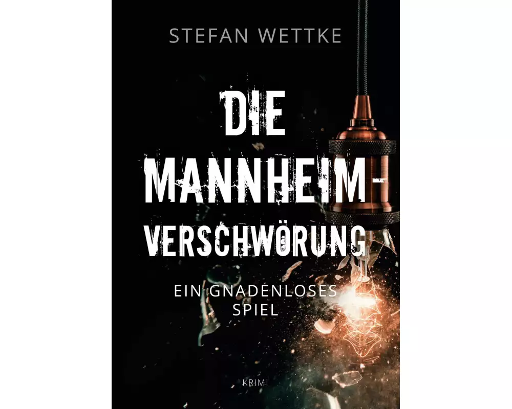 Die Mannheim-Verschwörung