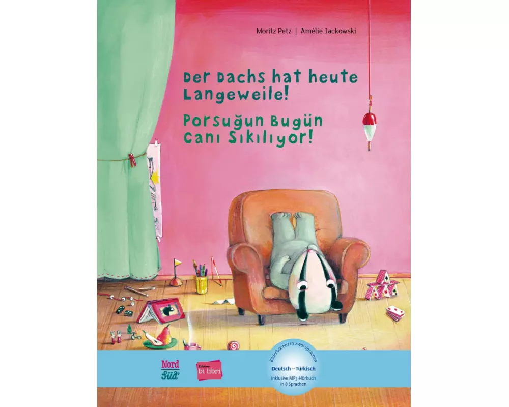 Der Dachs hat heute Langeweile!. Deutsch-Türkisch