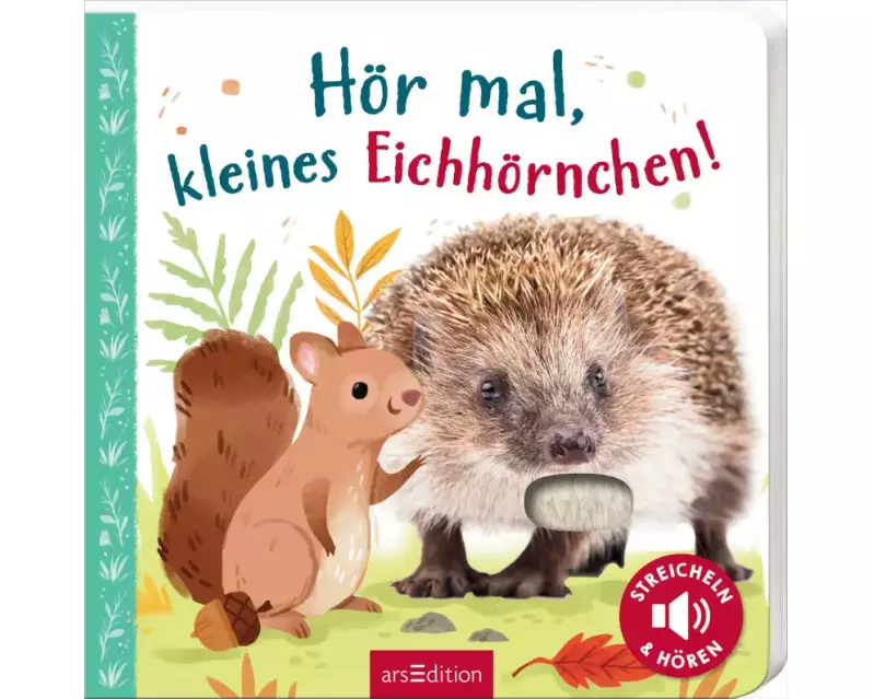 Hör mal, kleines Eichhörnchen!