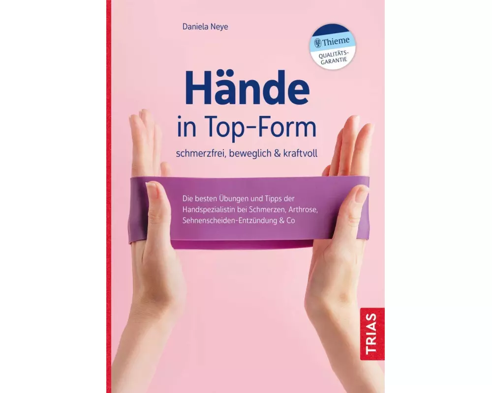 Hände in Top-Form: schmerzfrei, beweglich & kraftvoll