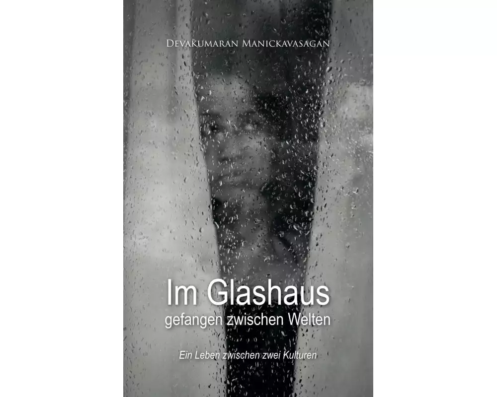 Im Glashaus gefangen zwischen Welten