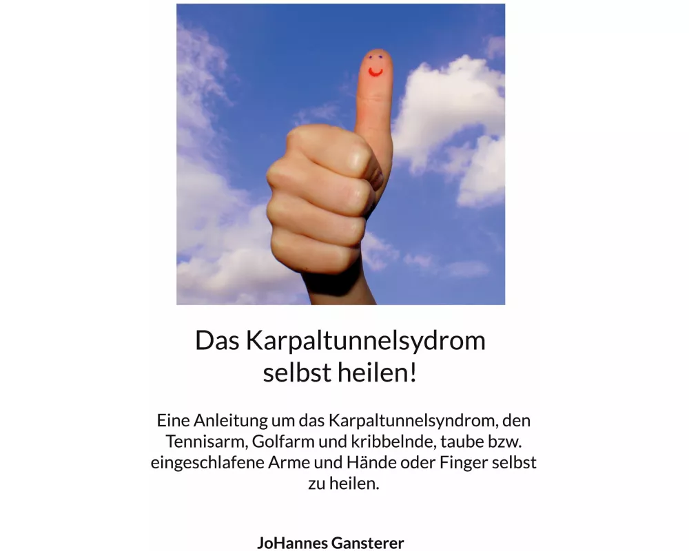 Das Karpaltunnelsydrom selbst heilen!