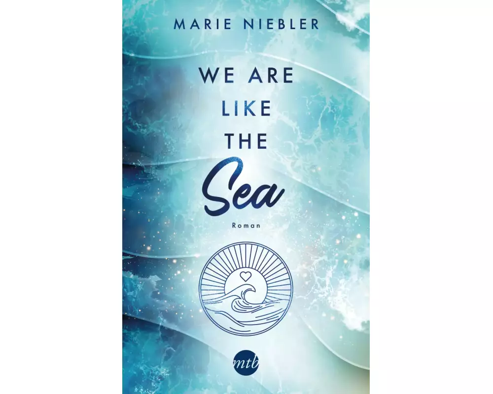 We Are Like the Sea
