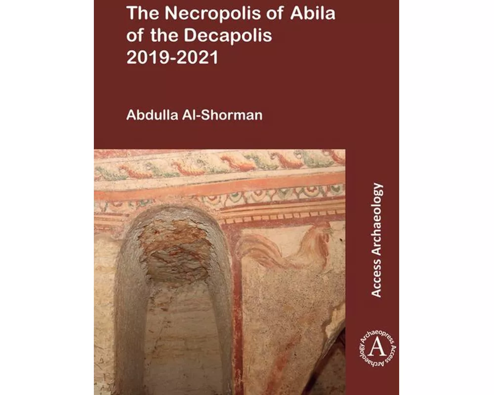 The Necropolis of Abila of the Decapolis 2019-2021