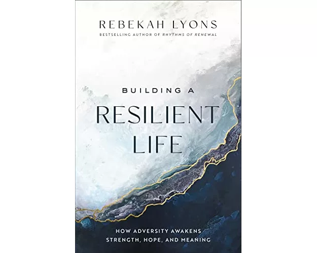 Building a Resilient Life