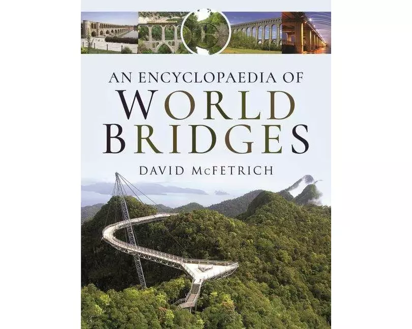 An Encyclopaedia of World Bridges
