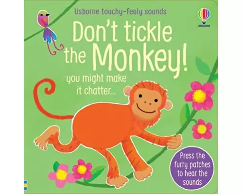 Don't Tickle the Monkey!