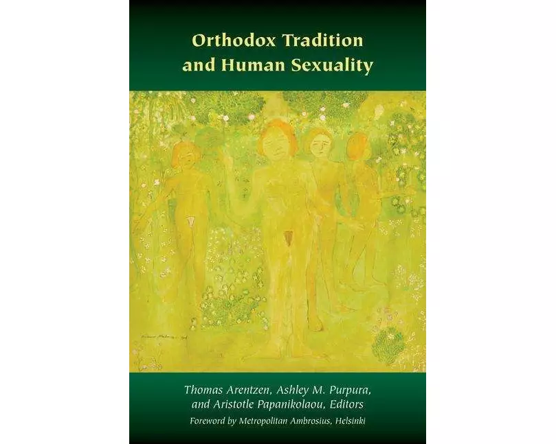 Orthodox Tradition and Human Sexuality