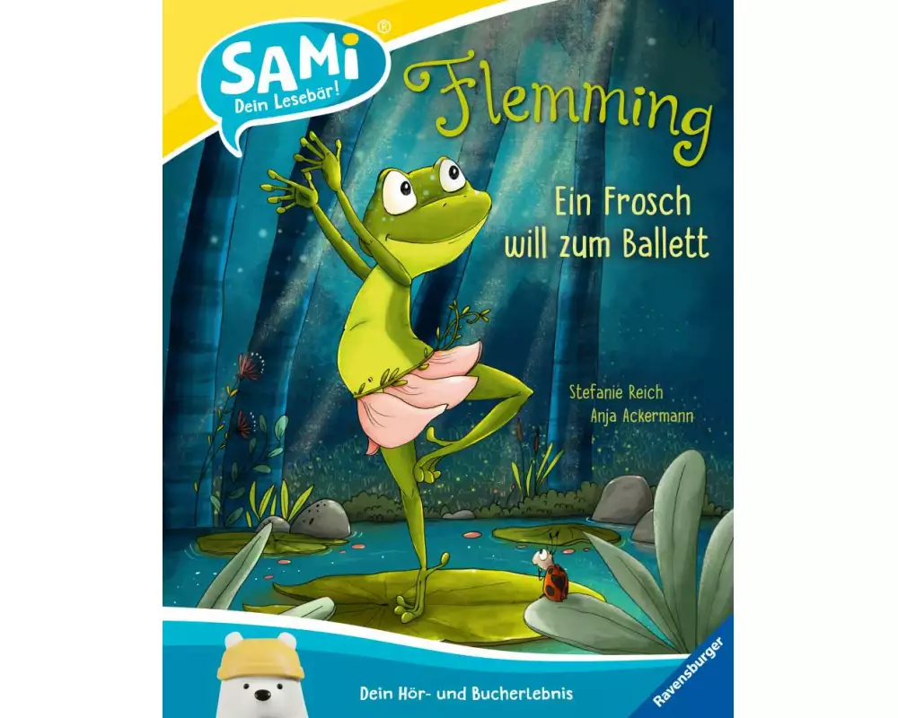 SAMi – dein Lesebär - Flemming. Ein Frosch will zum Ballett