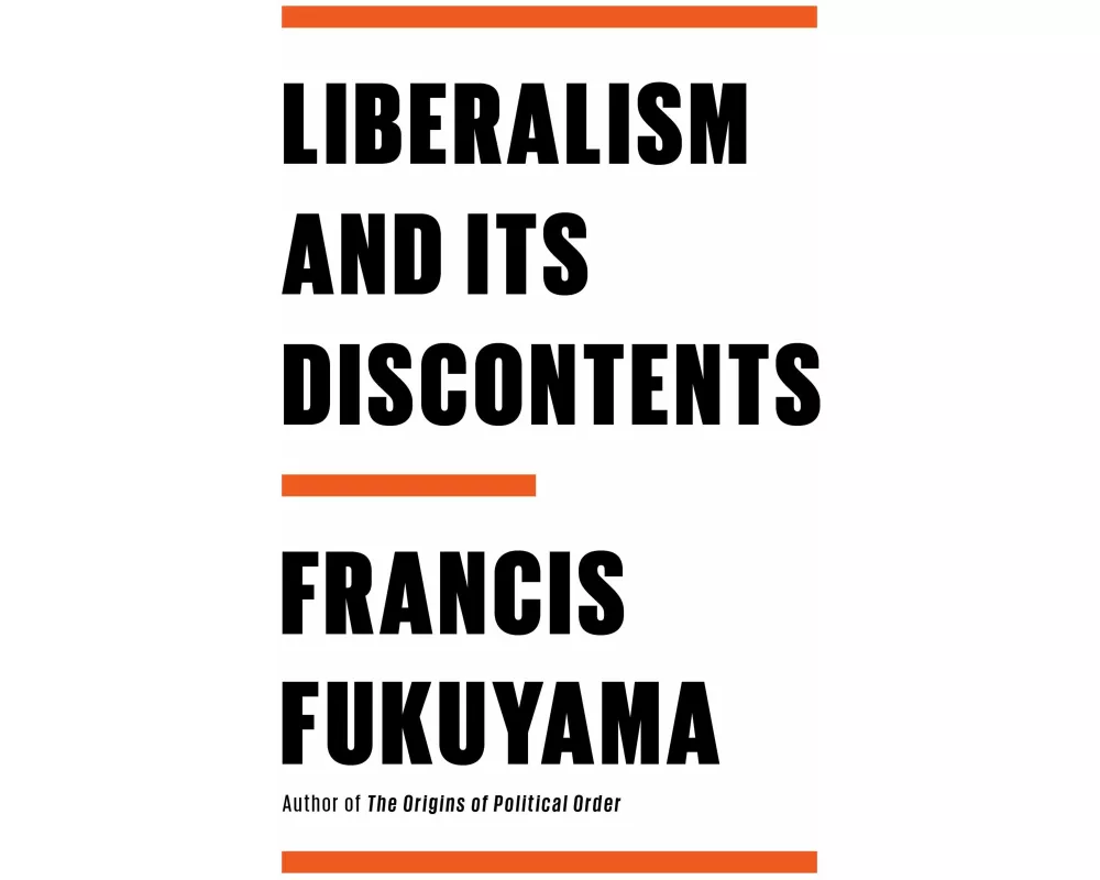 Liberalism and Its Discontents