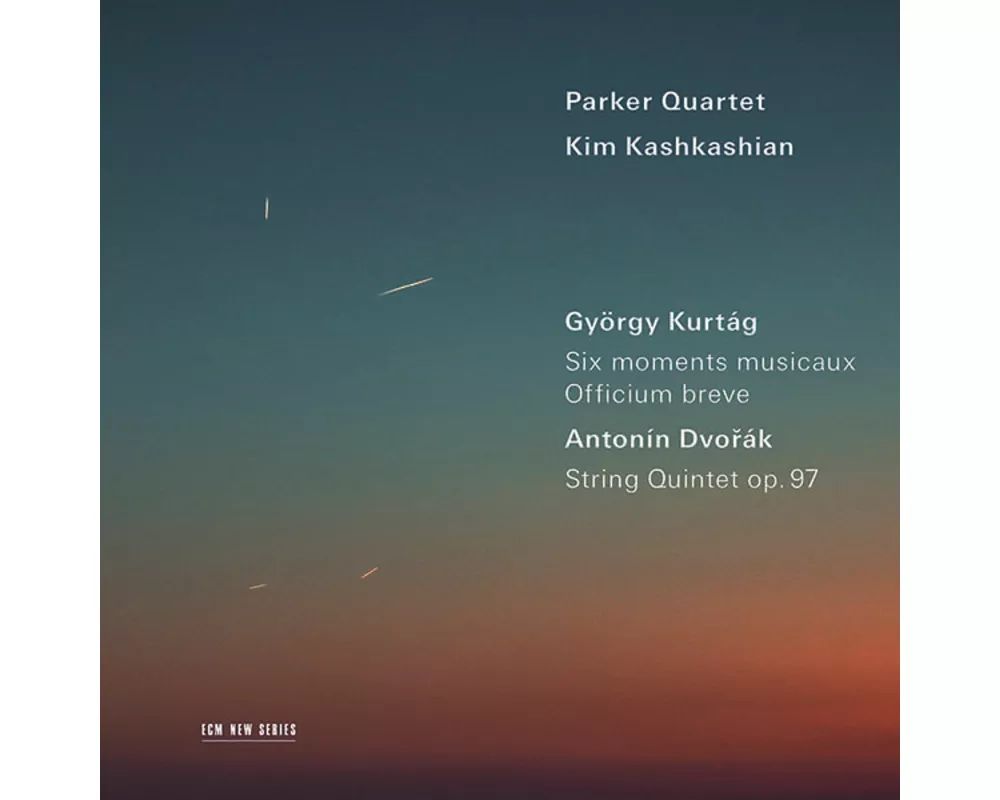 Kurtag:6Mom.Musicaux - Dvorak:Str.Quin.op.97